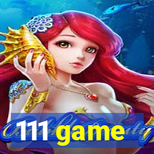 111 game